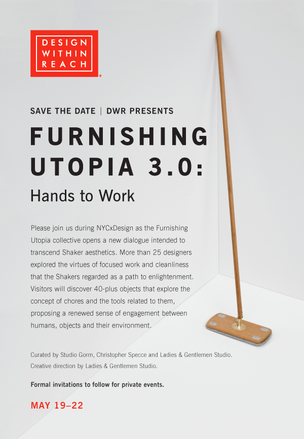 Design Within Reach presents Furnishing Utopia 3.0: Hands to Work was posted to the calendar